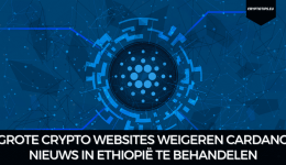Grote crypto websites weigeren Cardano nieuws in Ethiopië te behandelen