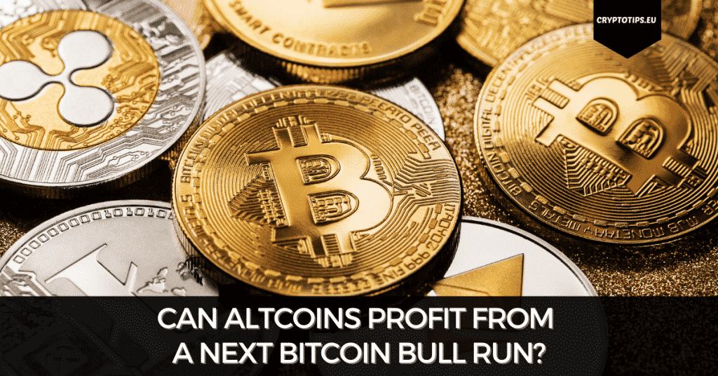 Can altcoins profit from a next Bitcoin bull run?