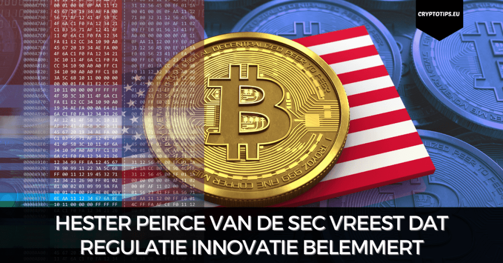 Hester Peirce van de SEC vreest dat regulatie innovatie belemmert