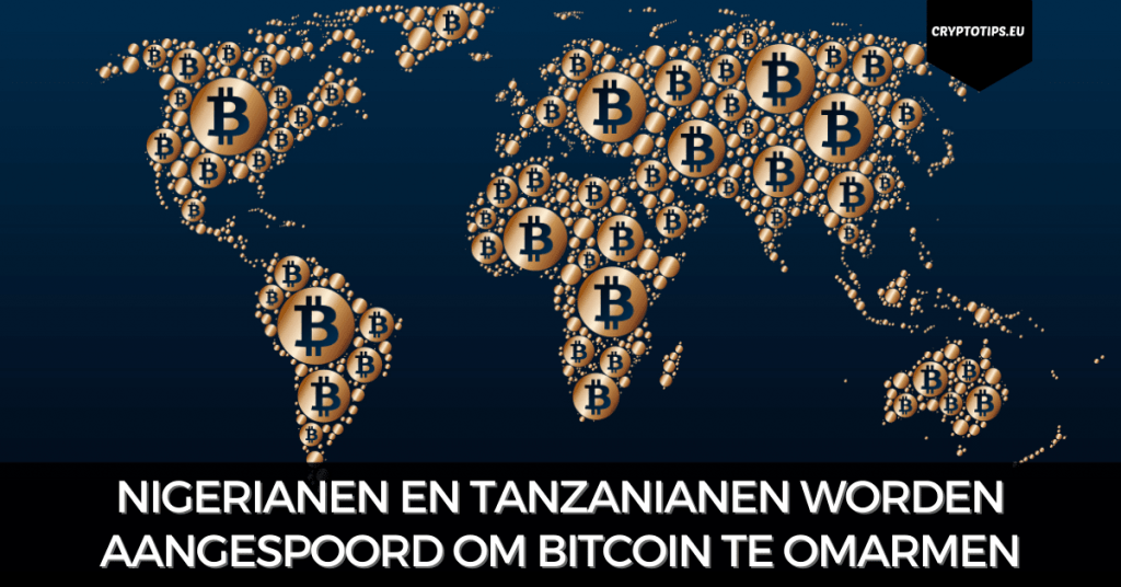 Nigerianen en Tanzanianen worden aangespoord om Bitcoin te omarmen