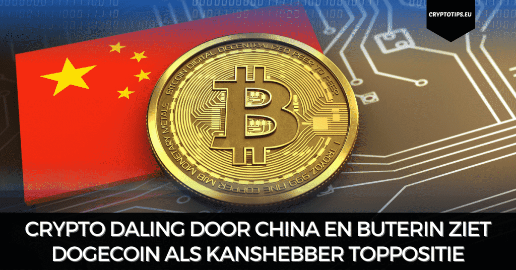 Crypto daling door China en Buterin ziet Dogecoin als kanshebber toppositie