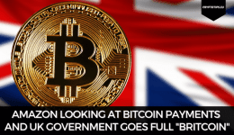 Amazon Looking At Bitcoin Payments And UK Goes Full "Britcoin"