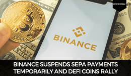 Binance Suspends SEPA Payments Temporarily And DeFi Coins Rally