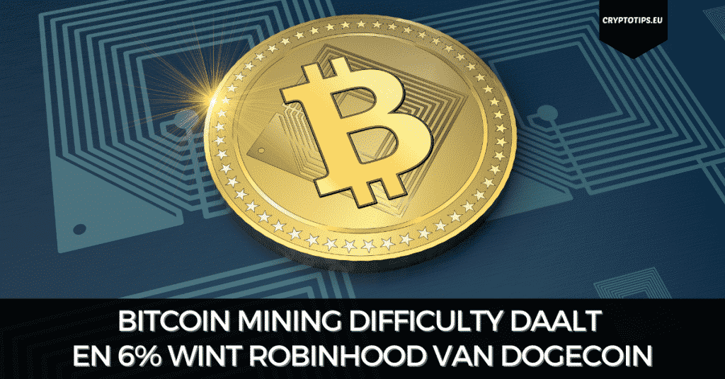 Bitcoin mining difficulty daalt en 6% wint Robinhood van Dogecoin
