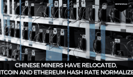 Chinese Miners Have Relocated, Bitcoin And Ethereum Hash Rate Normalizes