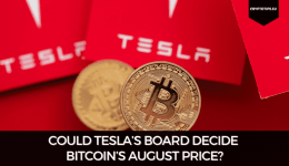 Could Tesla’s Board Decide Bitcoin’s August Price?