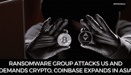 Ransomware Group Attacks US And Demands Crypto, Coinbase Expands In Asia