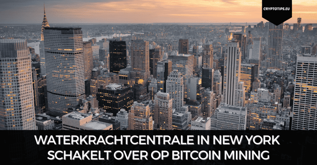 Waterkrachtcentrale in New York schakelt over op Bitcoin mining