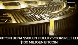 Bitcoin bijna $50k en Fidelity voorspelt een $100 miljoen Bitcoin