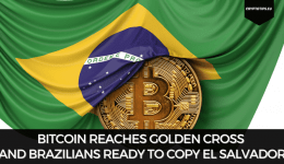 Bitcoin Reaches Golden Cross And Brazilians ready to copy El Salvador