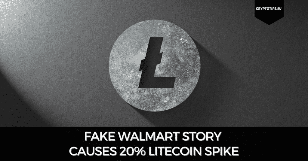 Fake Walmart Story Causes 20% Litecoin Spike