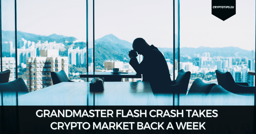 Grandmaster Flash Crash Takes Crypto Market Back A Week