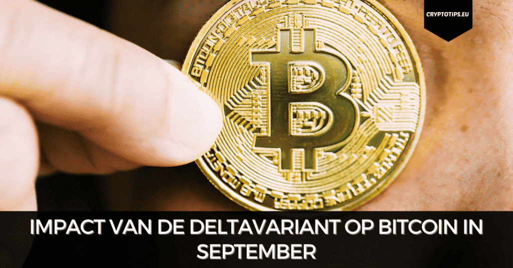 Impact van de Deltavariant op Bitcoin in september
