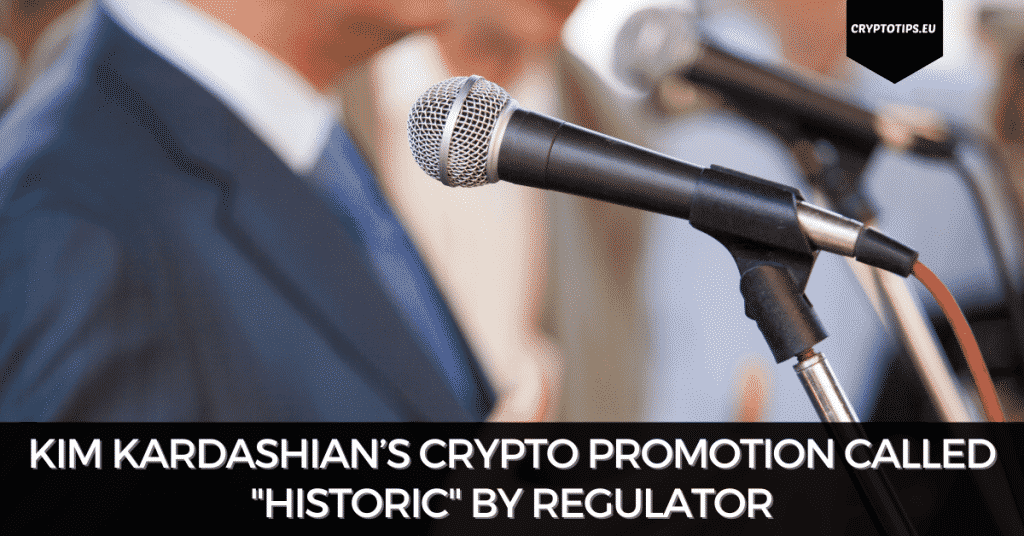 Kim Kardashian’s Crypto Promotion Called "Historic" By Regulator