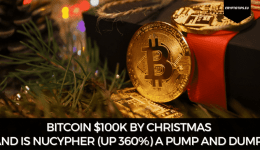 Bitcoin $100K By Christmas And Is NuCypher (Up 360%) A Pump And Dump?