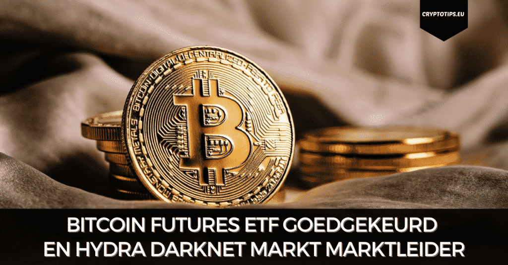 Bitcoin Futures goedgekeurd door de SEC en de Hydra DarkNet markt heeft een groeipercentage van 624% op jaarbasis in drie jaar