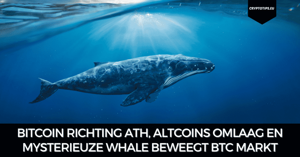 Bitcoin richting ATH, altcoins omlaag en mysterieuze whale beweegt markt