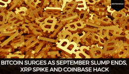 Bitcoin Surges As September Slump Ends, XRP Spike And Coinbase Hack