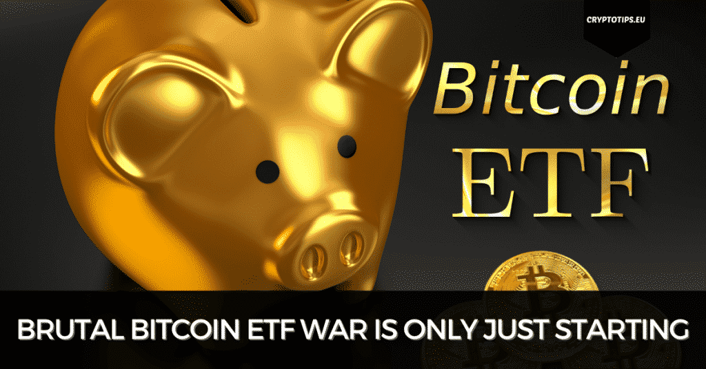 Brutal Bitcoin ETF War Is Only Just Starting