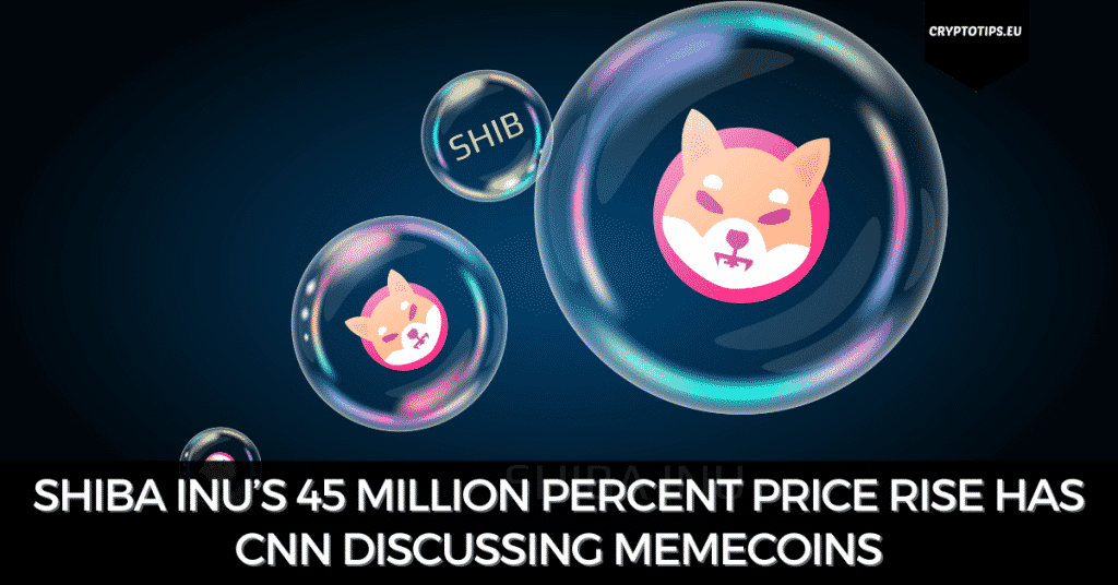 Shiba Inu’s 45 Million Percent Price Rise Has CNN Discussing Memecoins