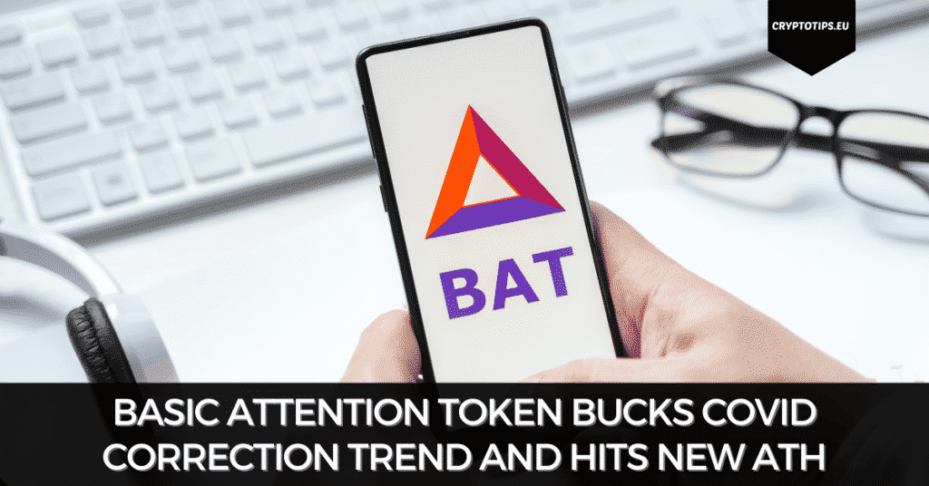 Basic Attention Token Bucks COVID Correction Trend And Hits New ATH