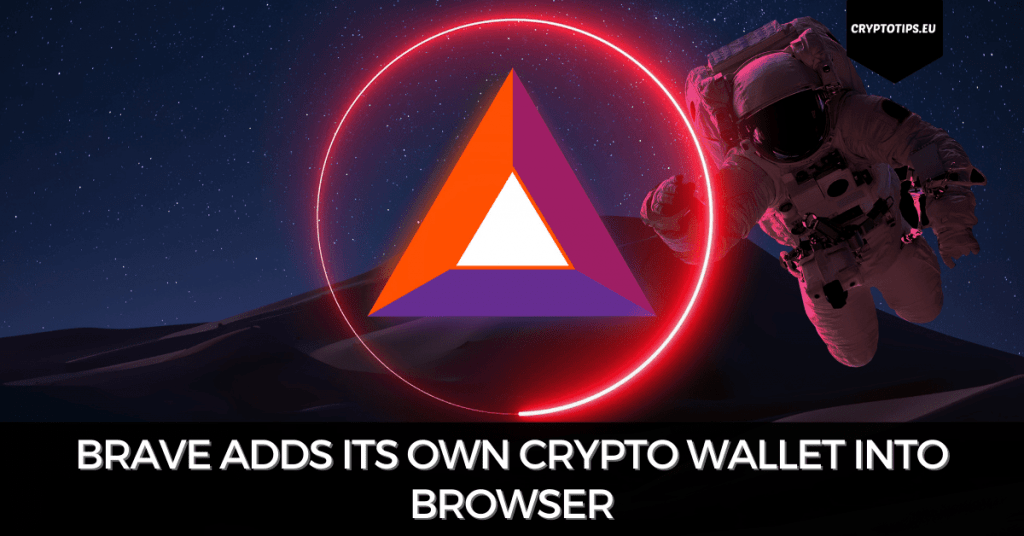 Brave Adds Its Own Crypto Wallet Into Browser
