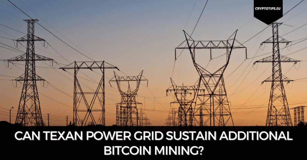 Can Texan Power Grid Sustain Additional Bitcoin Mining?