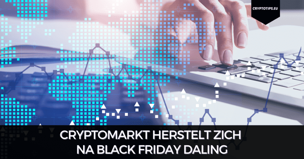 Cryptomarkt herstelt zich na Black Friday daling