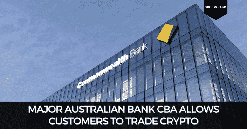 Major Australian Bank CBA Allows Customers To Trade Crypto