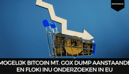 Mogelijk Bitcoin Mt. Gox dump aanstaande en Floki Inu onderzoeken in EU