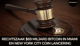 Rechtszaak $69 miljard Bitcoin in Miami en New York City Coin lancering