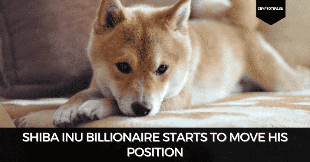 Shiba Inu Billionaire Starts To Move His Position