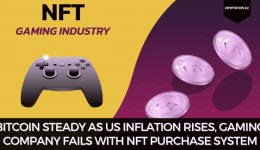 Bitcoin Steady As US Inflation Rises, Gaming Company Fails With NFT Purchase System