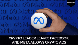 Crypto Leader Leaves Facebook And Meta Allows Crypto Ads