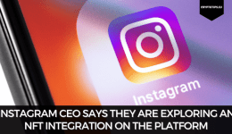 Instagram CEO says they are exploring an NFT integration on the platform