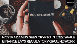 Nostradamus Sees Crypto In 2022 While Binance Lays Regulatory Groundwork