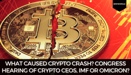 What Caused Crypto Crash? Congress Hearing Of Crypto CEOs, IMF Or Omicron?