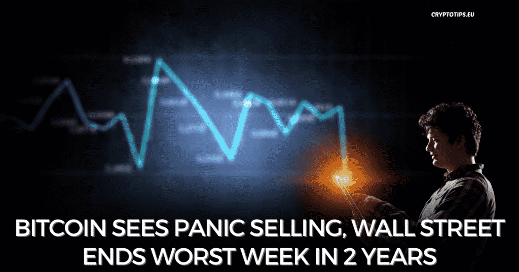 Bitcoin Sees Panic Selling, Wall Street Ends Worst Week In 2 Years