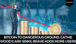 Bitcoin To Dangerous Ground, Cathie Wood’s ARK Sinks And Brave Adds More Users