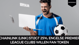 Chainlink (LINK) stijgt 25%, Engelse Premier League clubs willen fan token