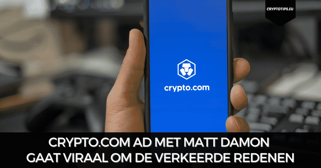 Crypto.com ad met Matt Damon gaat viraal om de verkeerde redenen