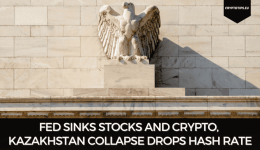 FED Sinks Stocks And Crypto, Kazakhstan Collapse Drops Hash Rate