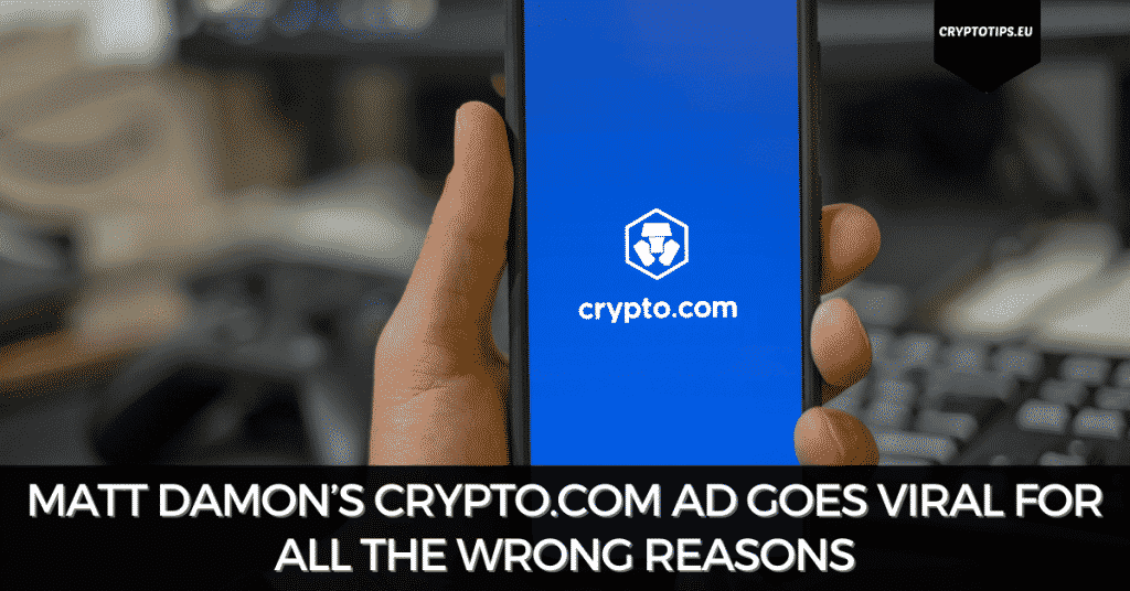 Matt Damon’s Crypto.com Ad Goes Viral For All The Wrong Reasons
