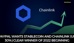 PayPal Wants Stablecoin And Chainlink (Up 30%) Clear Winner Of 2022 Beginning