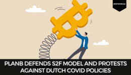 PlanB Defends S2F Model And Protests Against Dutch Covid Policies