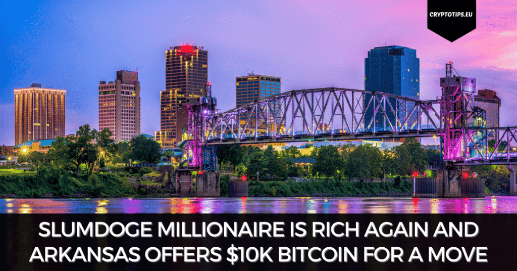 SlumDoge Millionaire Is Rich Again And Arkansas Offers $10k Bitcoin For A Move