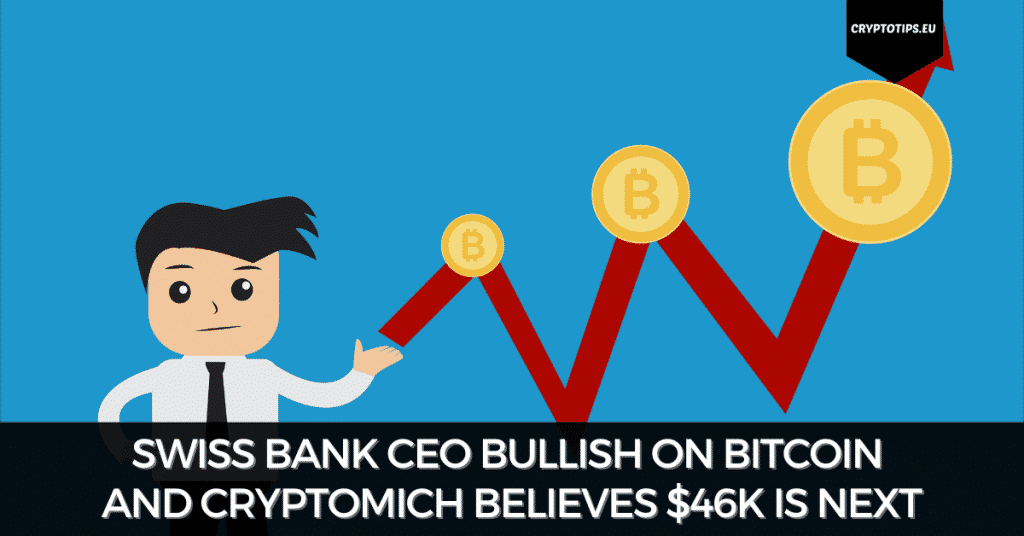 Swiss Bank CEO Bullish On Bitcoin And CryptoMich Believes $46k Is Next