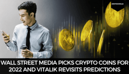 Wall Street Media Picks Crypto Coins For 2022 And Vitalik Revisits Predictions