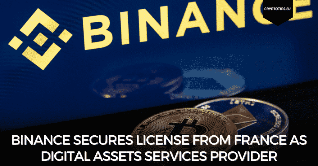 Binance Secures License from France as Digital Assets Services Provider