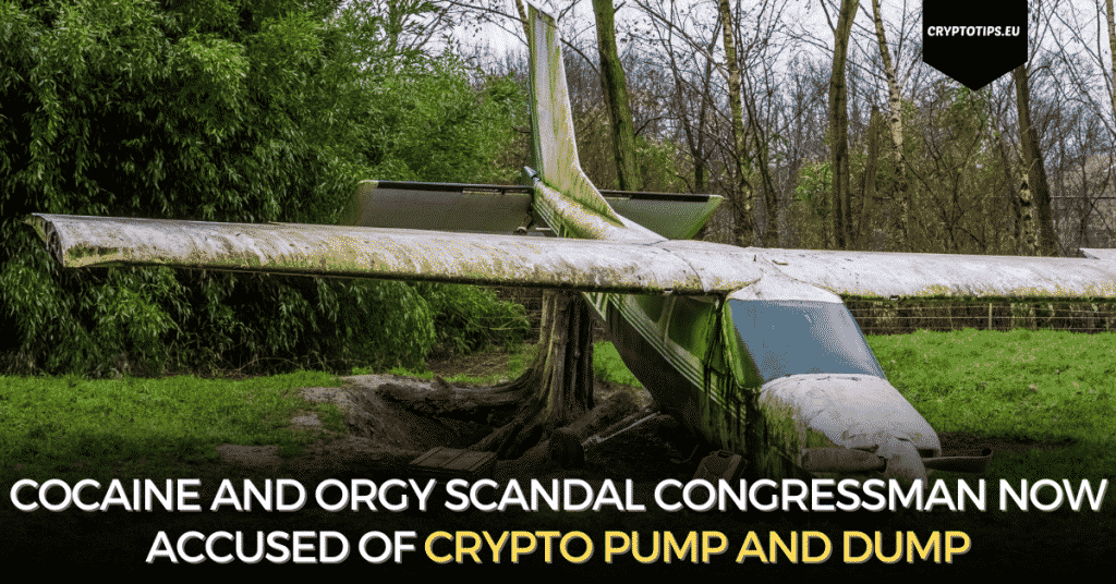 Cocaine And Orgy Scandal Congressman Now Accused Of Crypto Pump And Dump